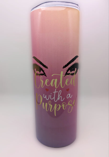 Created with a Purpose Tumbler